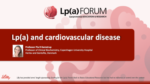 Lp(a) and cardiovascular disease presentation by Pia Kamstrup